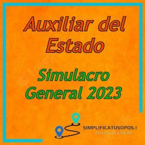 Simulacro Simplifica tus opos 2023 - Auxiliar del Estado 2025-26